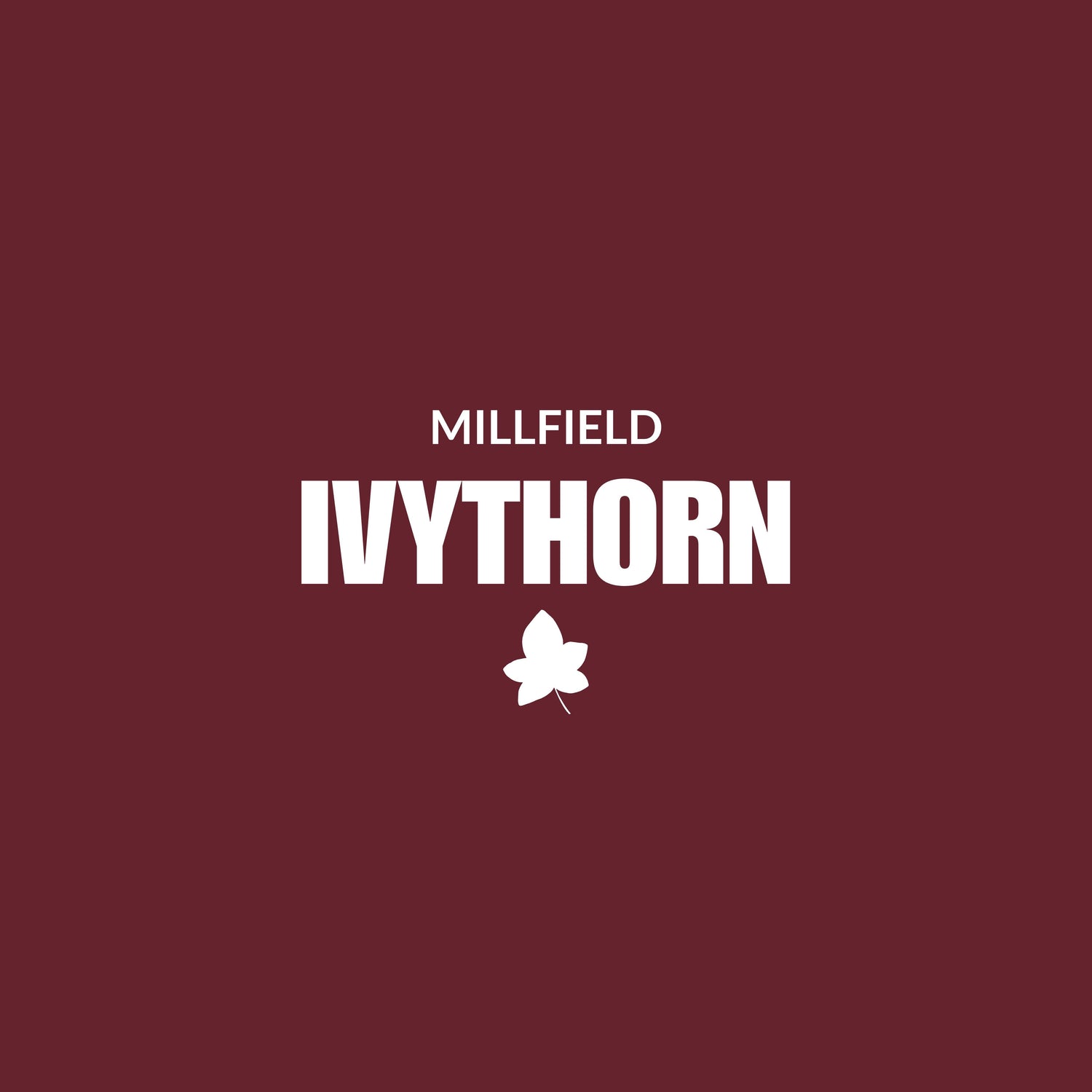 MILLFIELD SCHOOL IVYTHORN